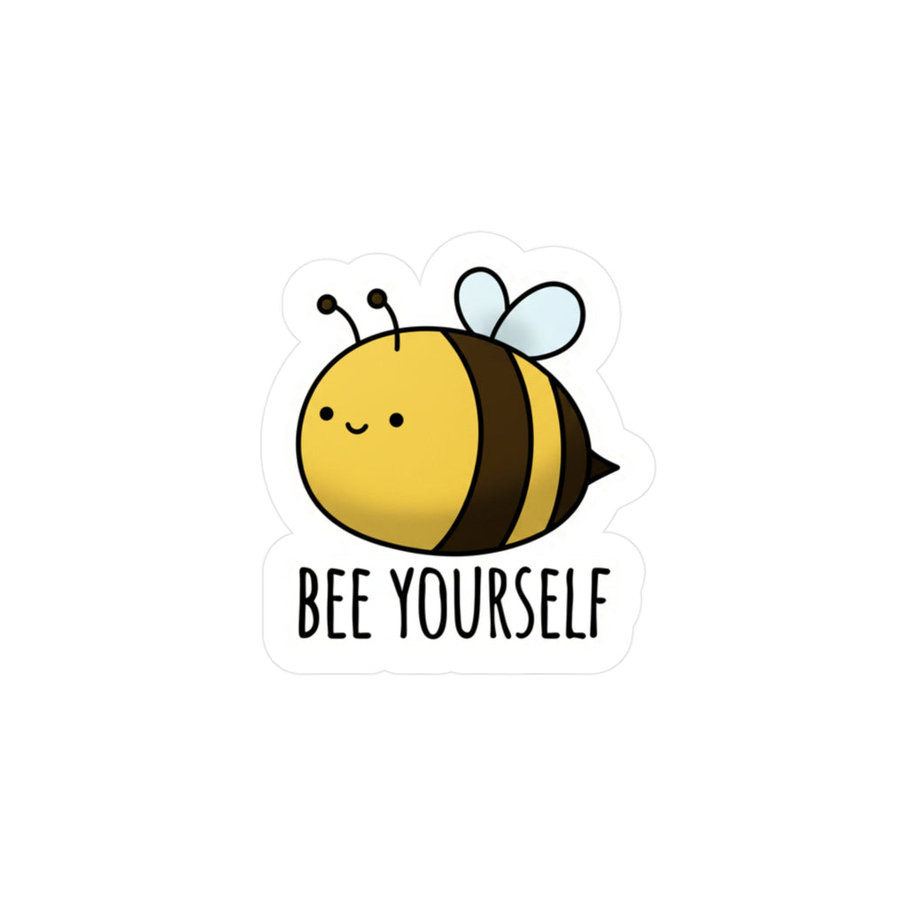 Bee Yourself Cute Bee Sticker Inspirational Laptop & Water Bottle Decal